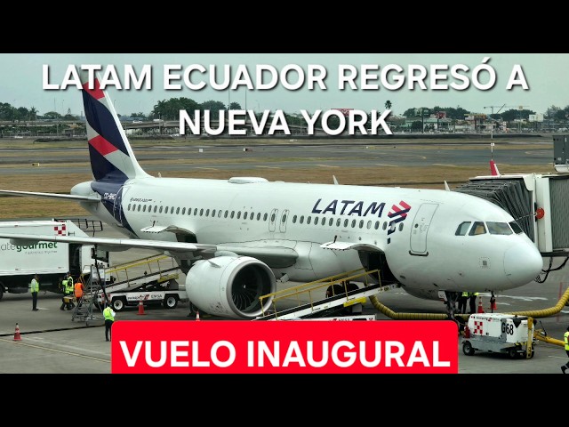 LATAM IS BACK! Report on LATAM Ecuador's INAUGURAL FLIGHT from Guayaquil to NEW YORK 😱