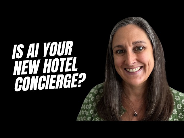AI Is Now Your Hotel's Concierge — Are You Training It?