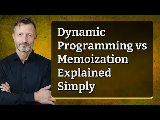 Dynamic Programming vs Memoization Explained Simply