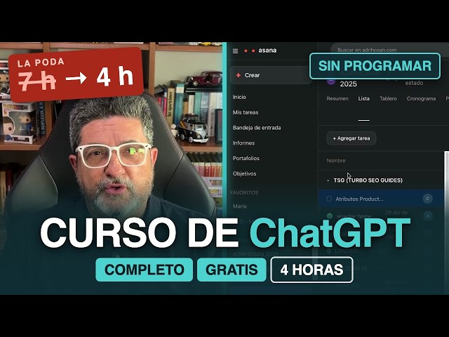 Curso de ChatGPT completo y gratis 2026 — 4 horas, de cero a usarlo en tu trabajo