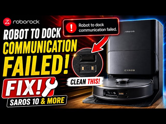 Roborock Robot to dock Communication Failed FIX | Saros 10 & More