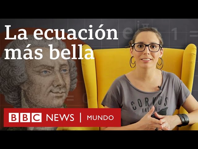 Por qué se dice que la identidad de Euler es "la ecuación más bella"