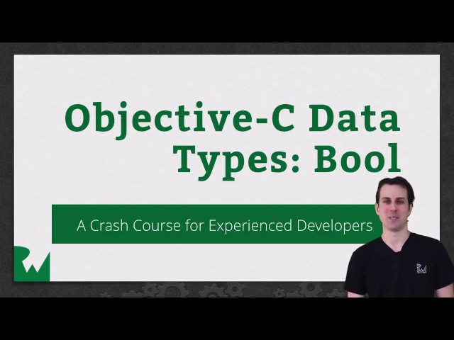 Beginning Objective-C Data Types: Bool - raywenderlich.com