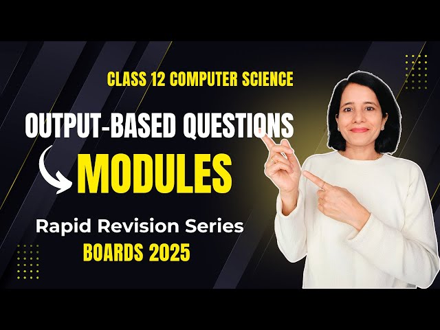 OUTPUT-BASED Questions | random Module | CBSE Class 12 Computer Science | Boards 2025