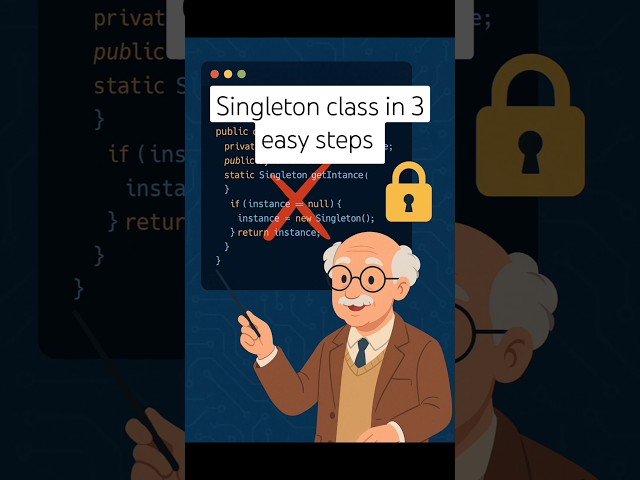 ✅ Singleton Class in 3 easy steps