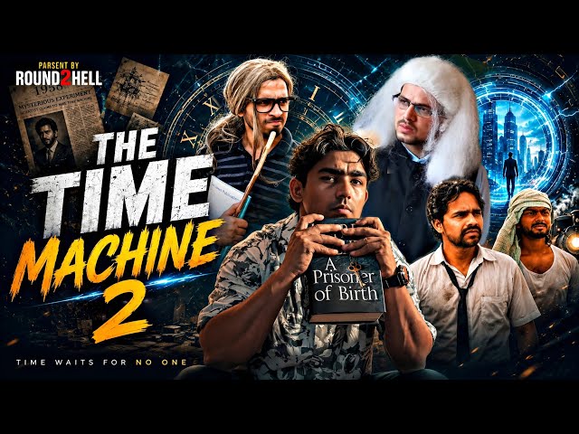 THE TIME MACHINE 2 |Round2Hell New Video 2026 |R2H Nazim Waseem Jain New Video |#R2H #Round2hell 