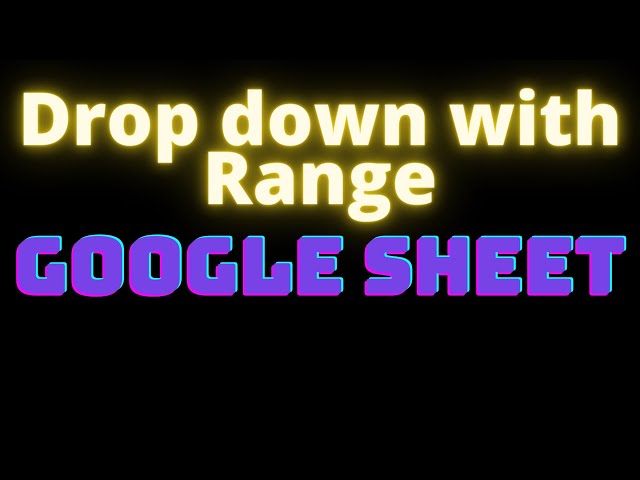 Data Validation with selected Range in Google sheet@COMPUTEREXCELSOLUTION