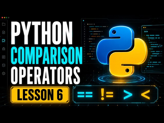 Python Comparison and Logical Operators for Beginners | Python for Django Lesson 6