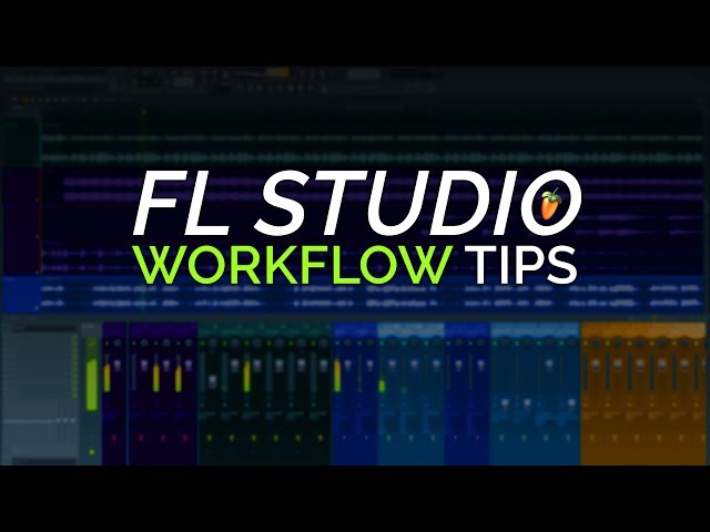 3 Essential Productivity and Workflow Tips for FL Studio