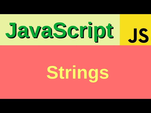 Strings for JavaScript - Basic JavaScript Fast (29) | length, indexOf, includes, slice