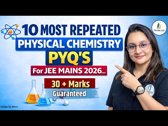 Physical Chemistry Most Important Questions | JEE 2026 Complete Revision | RJ Ma’am