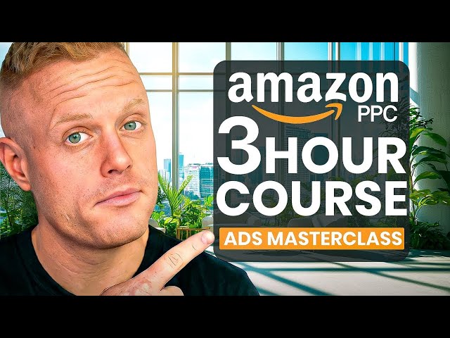 Amazon PPC – Free 3-Hour Course for Beginners 2026