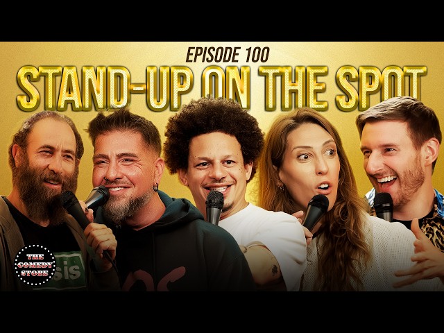 SOTS: Eric Andre, Ari Shaffir, Big Jay Oakerson, Jordan Jensen & Jeremiah Watkins | Ep 100 Special