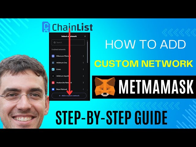 How To Add a Custom Network To Your MetaMask Wallet - Step by Step