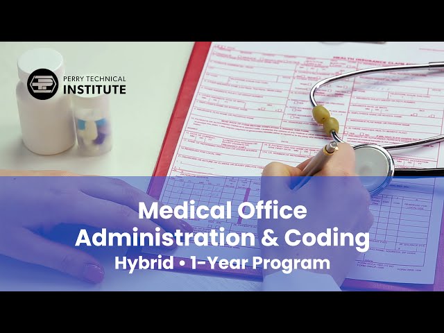 Medical Office Administration & Coding Program