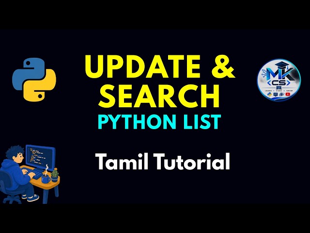 Python List – Update & Search Items | Python for Beginners | Tamil | MKCS