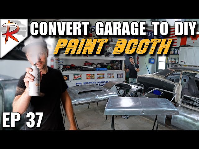 Converting Garage into a Poor Man’s Paint Booth CHEAP | EP 37 RUSTORATIONS 1972 Nova