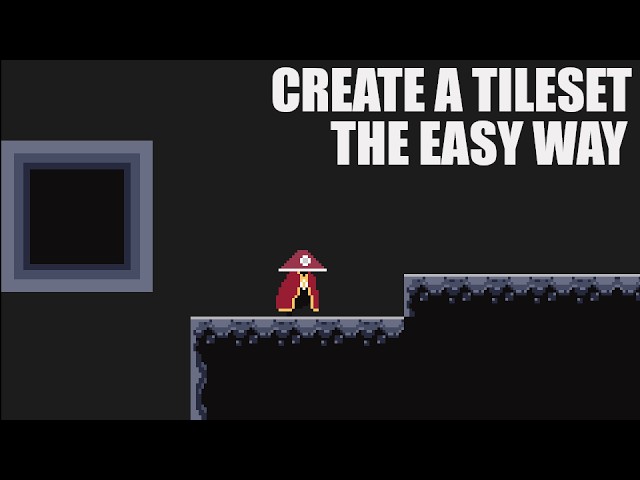 Create a tileset the EASY way