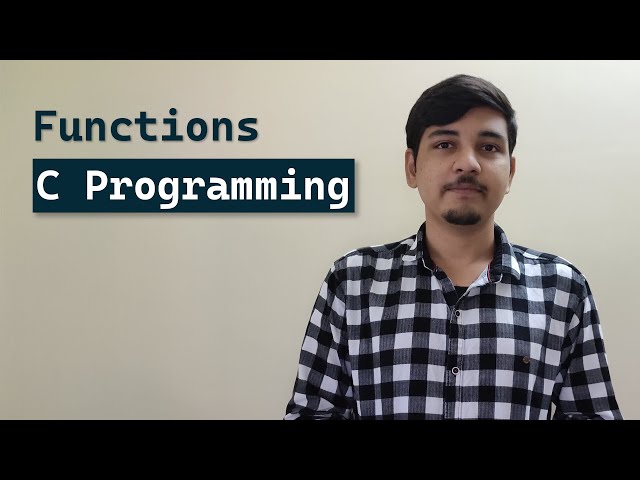 Functions in C Programming Language | C Language Tutorial