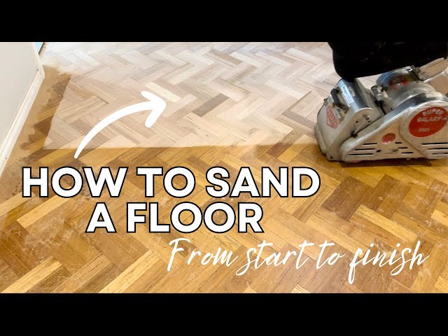 HOW TO SAND A FLOOR | From Start to Finish | Parquet restoration
