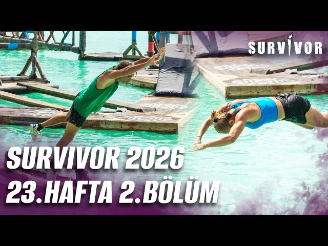 Survivor Türkiye 2026 | 23. Hafta 2. Bölüm @SurvivorTurkiye