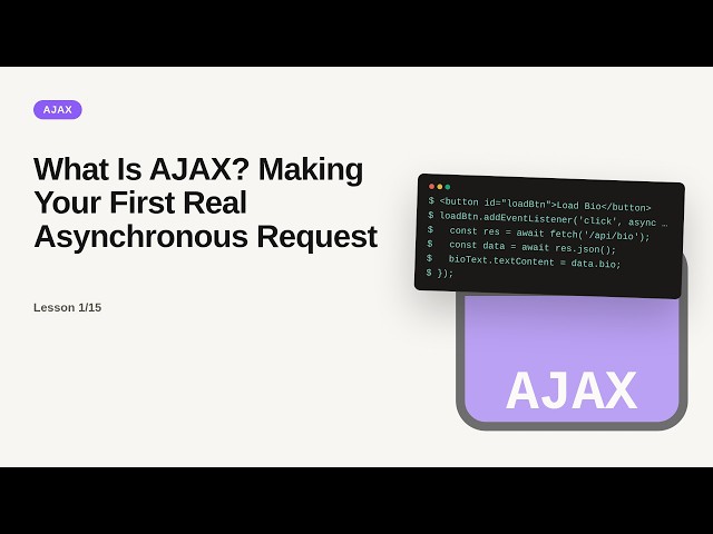AJAX Series: What Is AJAX? Making Your First Real Asynchronous Request