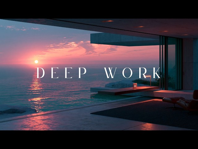 Deep Work Music For Intense Focus - Ambient Study Music To Boost Your Productivity And Flow State