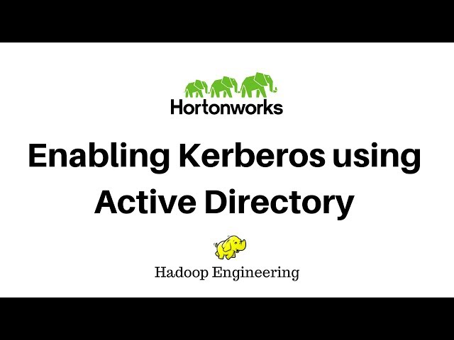 Enabling Kerberos on HDP2.5.3 with Active Directory as KDC server