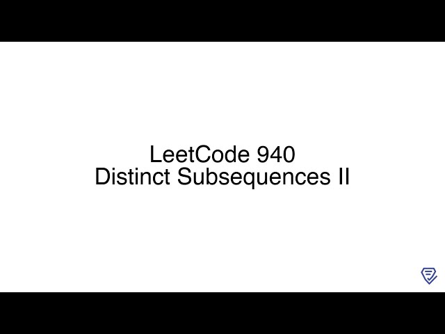 LeetCode 940: Distinct Subsequences II