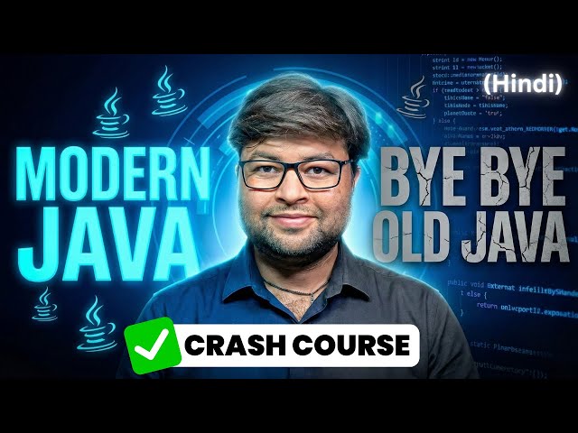 Learn Modern Java in Hindi 🔥 Java Latest Features Explained ✅ Java Crash Course