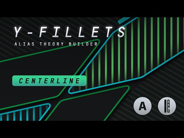 Alias Theory Builder: Y-fillets. Centerline method