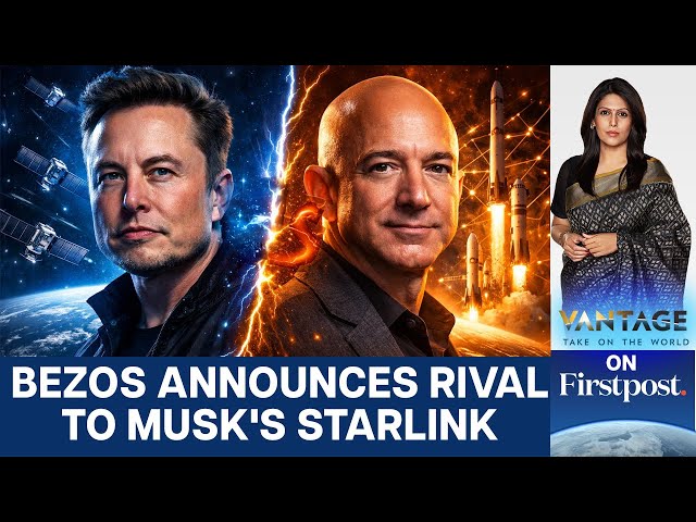 Jeff Bezos' Blue Origin to Launch Satellite Network to Rival Starlink | Vantage With Palki Sharma