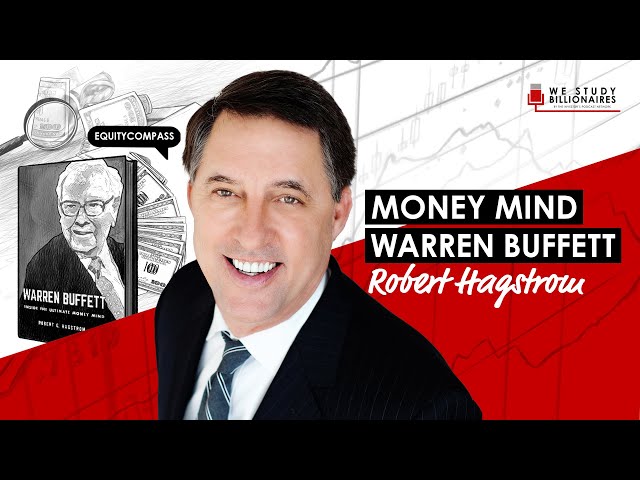 Inside The Money Mind of Warren Buffett w/ Robert Hagstrom (TIP360)
