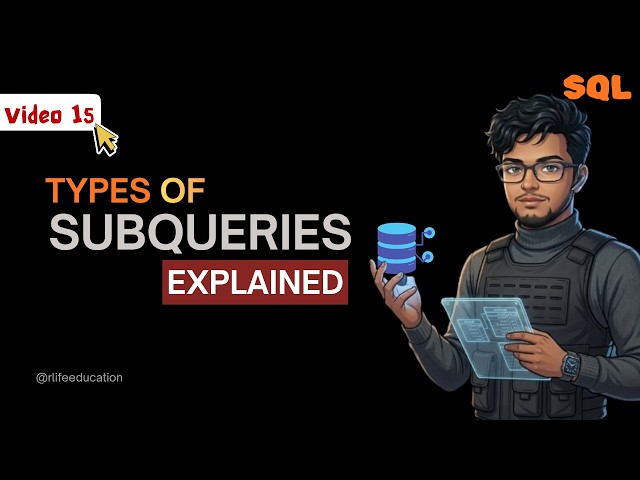 SQL Subquery Types Explained (SRS & MRS) | SQL Course | Lec 15