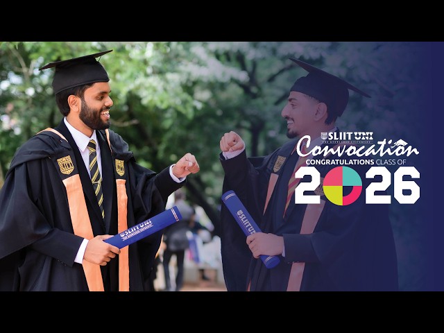 SLIIT Convocation 2026 September - Day 1 Session 1