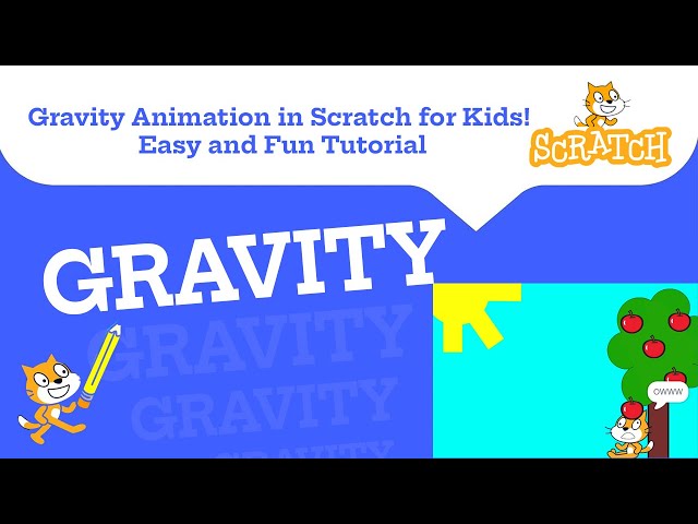 Gravity Animation in Scratch for Kids! Easy and Fun Tutorial for School