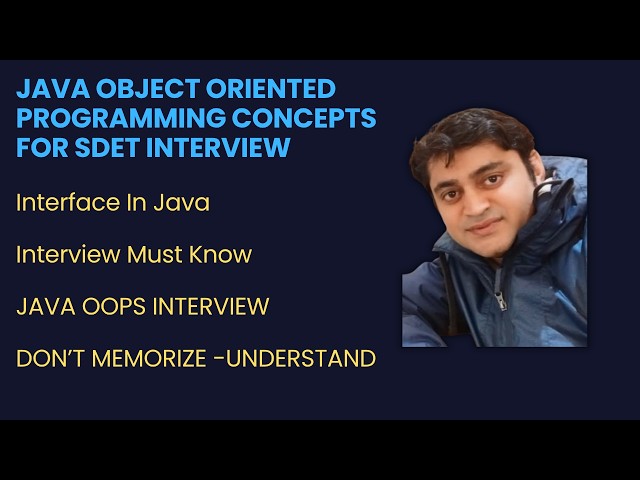 Java OOPs for SDET Interviews #13 :Interface In Java