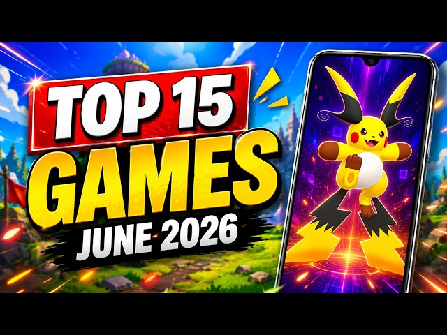 Top 15 NEW Mobile Games June 2026 iOS & Android