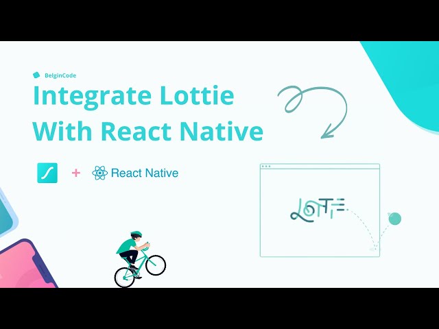 Implementing Animations In React Native Using Lottie | BelginCode | Tutorials