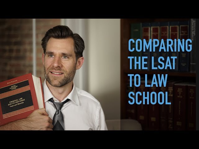 Comparing the LSAT to Law School
