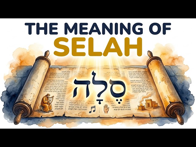 The True Meaning of Selah — The Word No One Can Translate