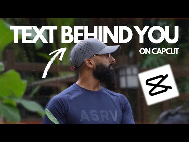 The Easiest Way to Put Text Behind People in CapCut