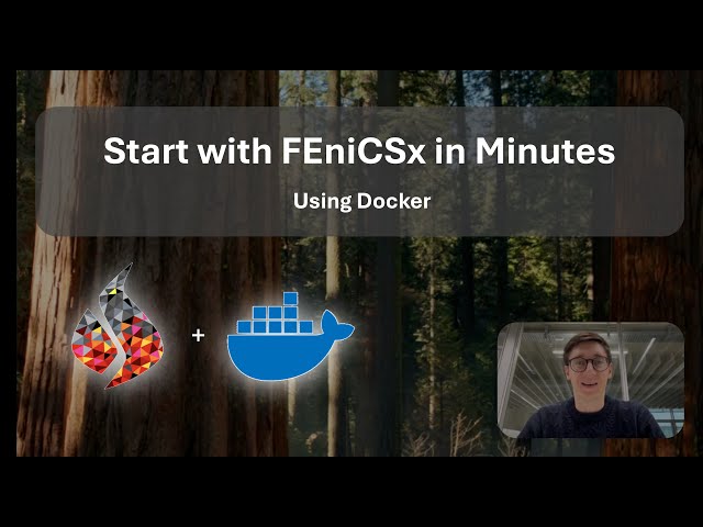 Fast and Clean Way to Start with FEniCSx – Open Source FEM in Docker
