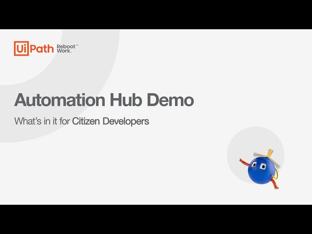 UiPath Automation Hub: what's in it for Citizen Developers?