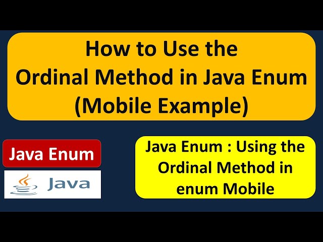 How to Use the Ordinal Method in Java Enum (Mobile Example) | enum in Java | Java Tutorial