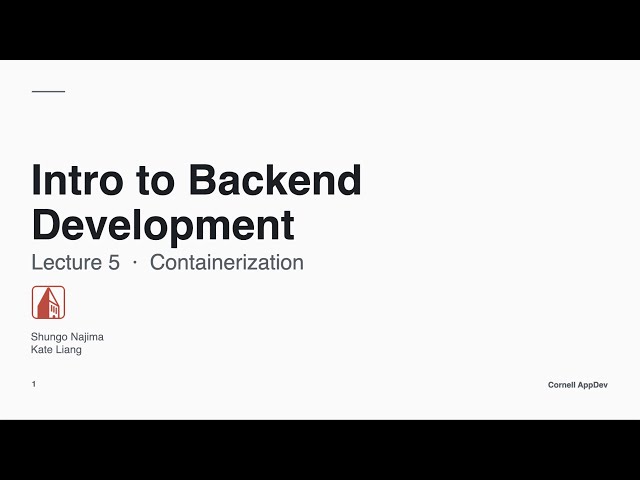 Intro to Backend Development: Lecture 5 - Containerization