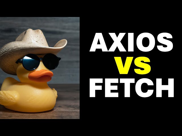 Diferencia entre Axios y Fetch