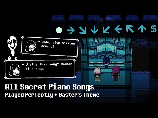 Playing All Secret Piano Songs Perfectly + Gaster's Theme – Deltarune Chapter 4