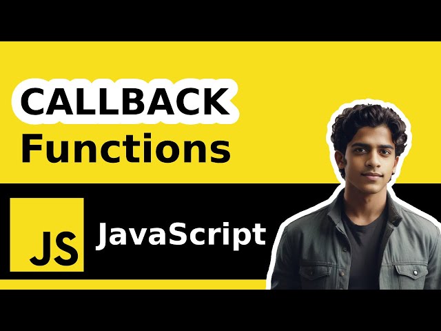 JavaScript Callback Tutorial: Understanding Callbacks with Examples