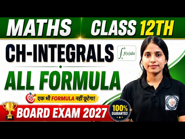 CH-INTEGRALS | CLASS-12TH| All FORMULA #BOARD EXAM 2027